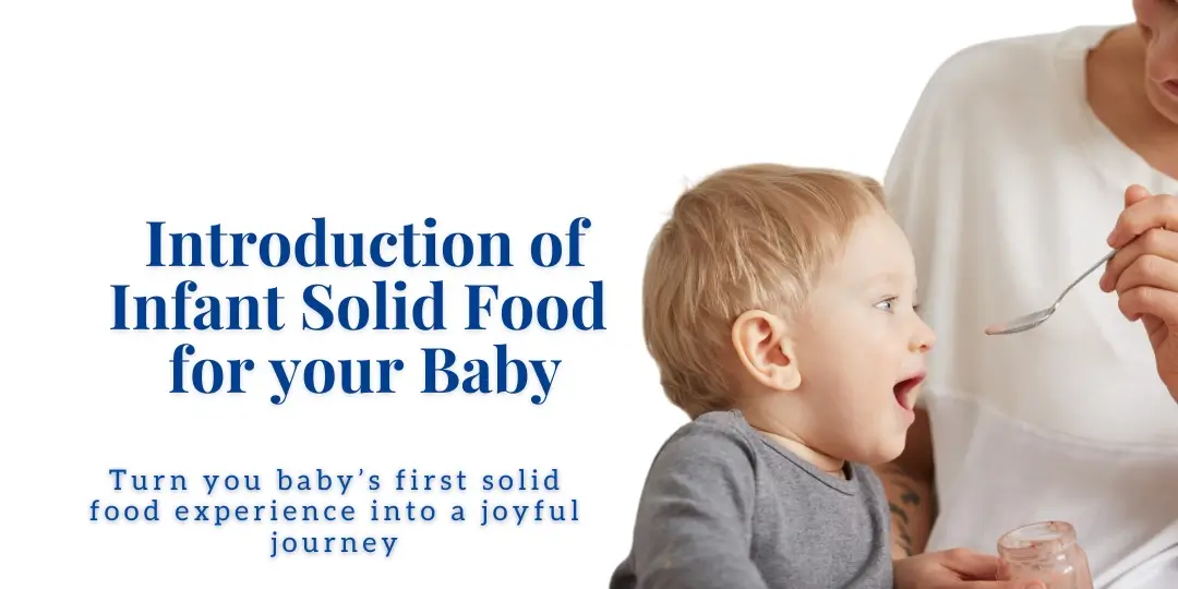 Baby food : Time for Introduction of Solid Food to Your Infant